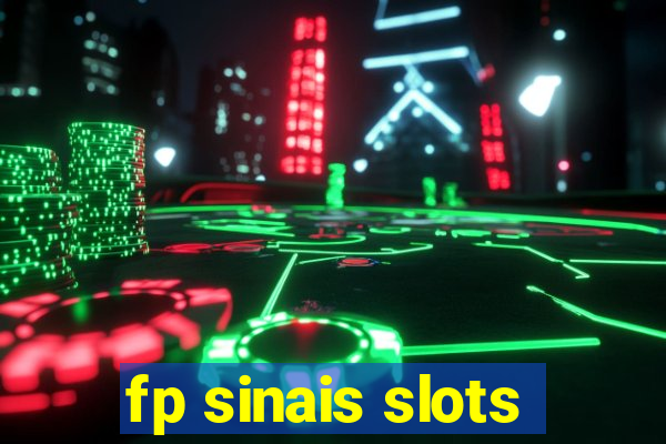 fp sinais slots